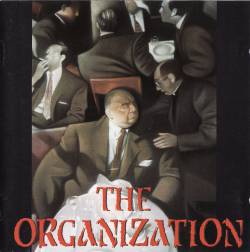 The Organization : The Organization